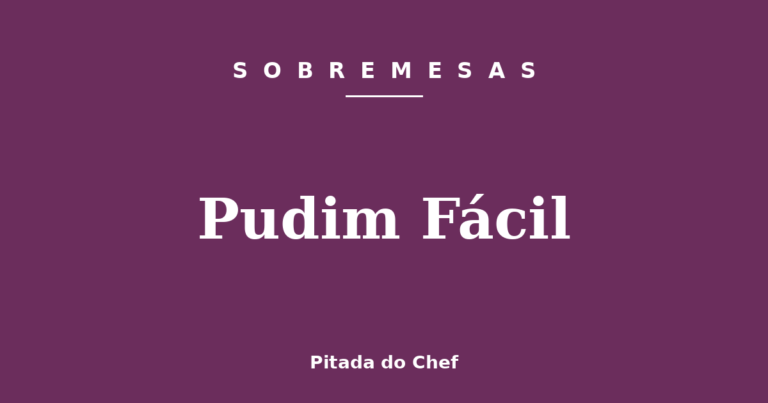 Pudim Fácil