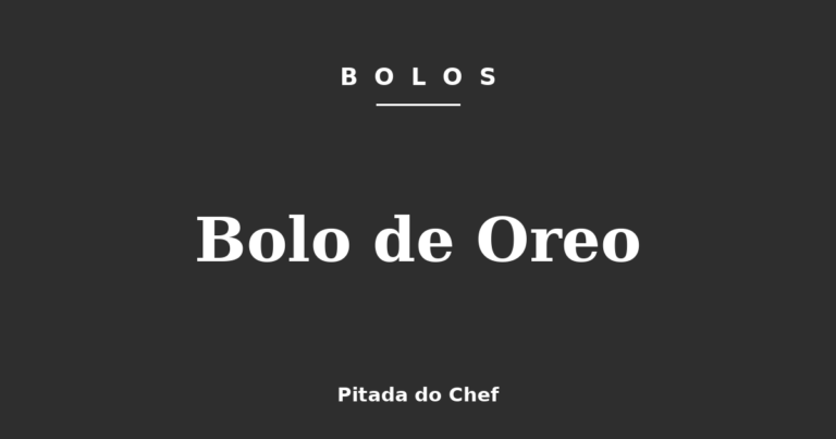 Bolo de Oreo
