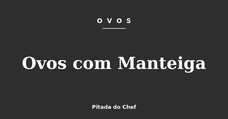 Ovos com Manteiga