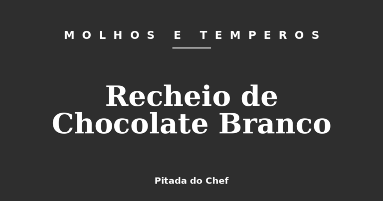 Recheio de Chocolate Branco