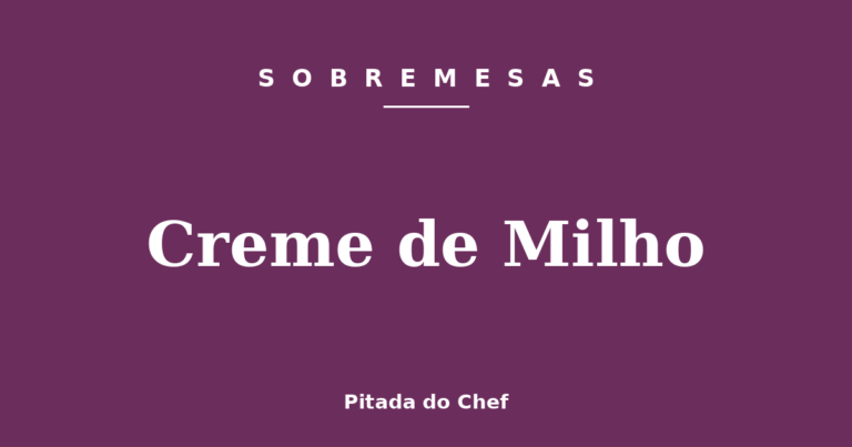 Creme de Milho