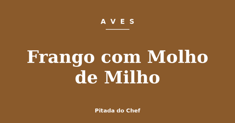Frango com Molho de Milho