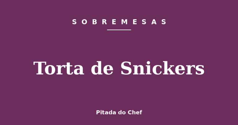 Torta de Snickers