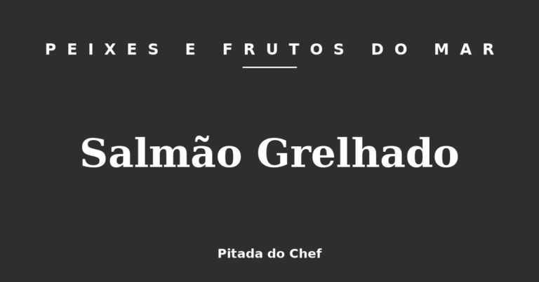 Salmão Grelhado