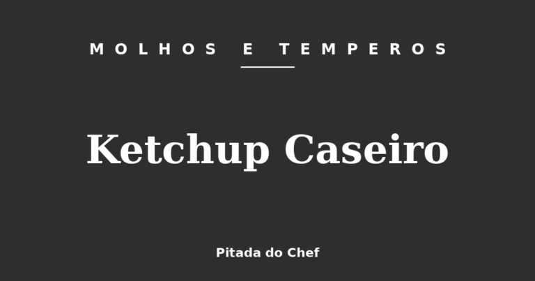 Ketchup Caseiro