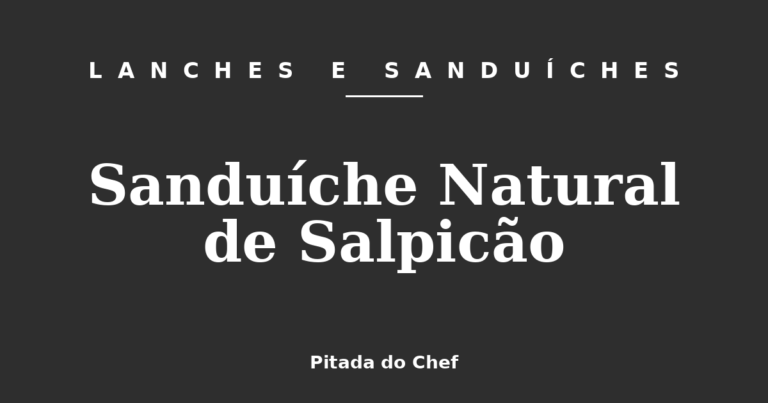 Sanduíche Natural de Salpicão