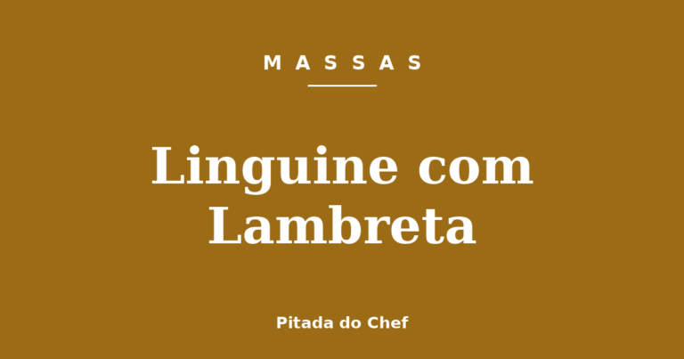 Linguine com Lambreta