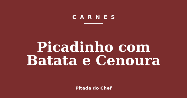 Picadinho com Batata e Cenoura