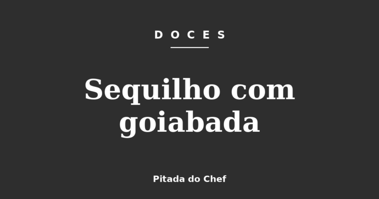 Sequilho com goiabada