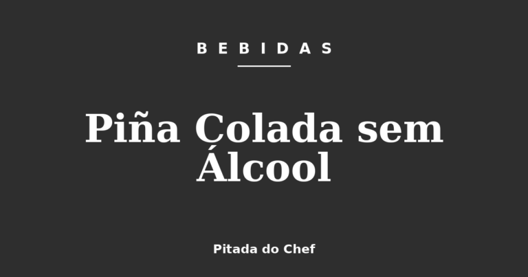 Piña Colada sem Álcool