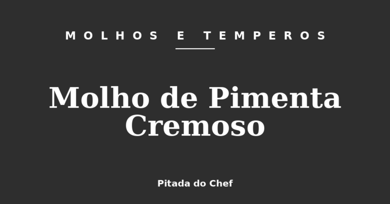Molho de Pimenta Cremoso