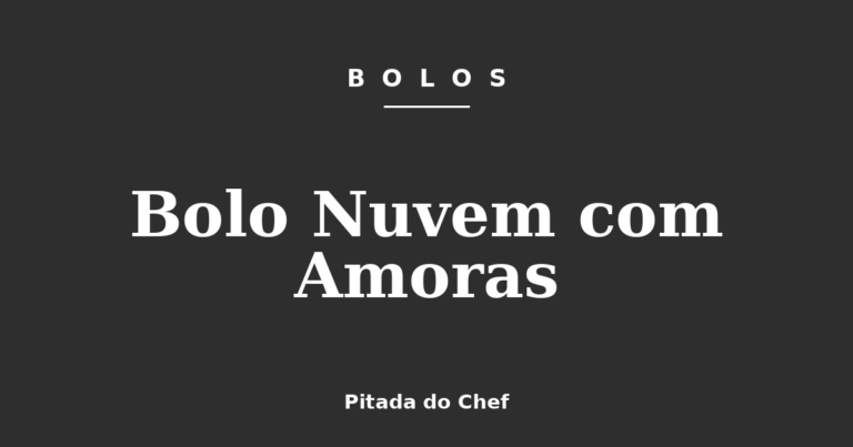 Bolo Nuvem com Amoras