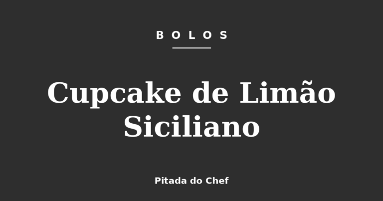 Cupcake de Limão Siciliano