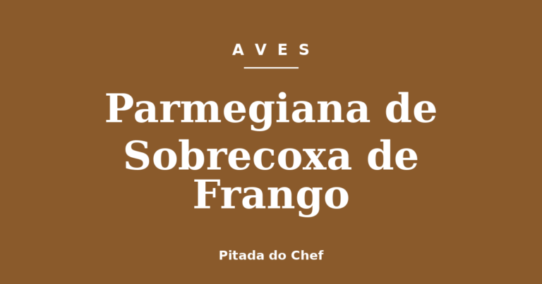 Parmegiana de Sobrecoxa de Frango
