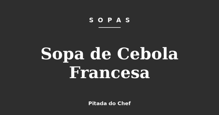Sopa de Cebola Francesa