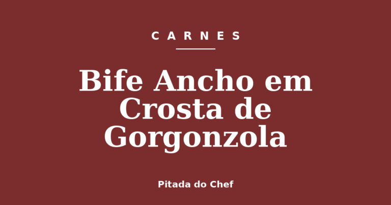 Bife Ancho em Crosta de Gorgonzola