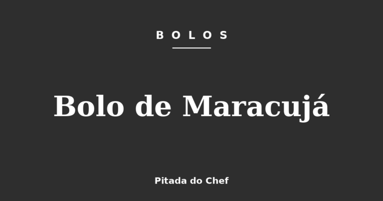 Bolo de Maracujá