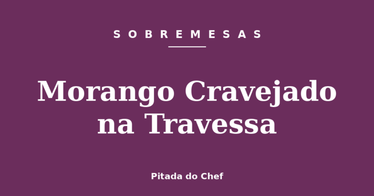 Morango Cravejado na Travessa