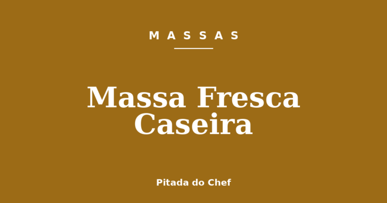 Massa Fresca Caseira