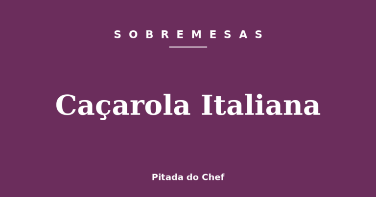 Caçarola Italiana