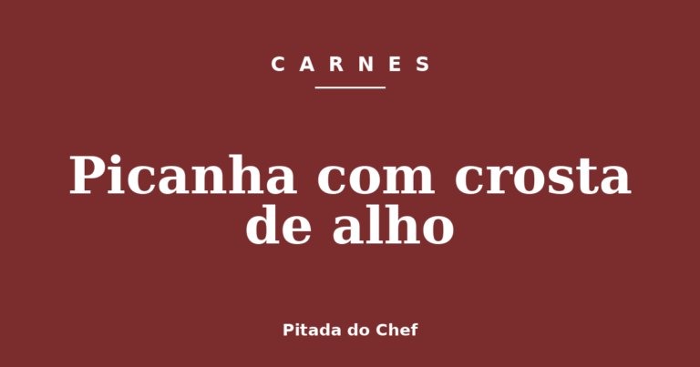 Picanha com crosta de alho