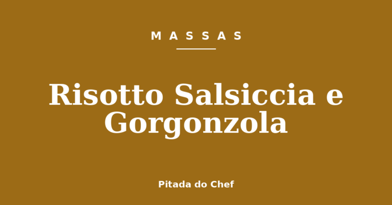 Risotto Salsiccia e Gorgonzola