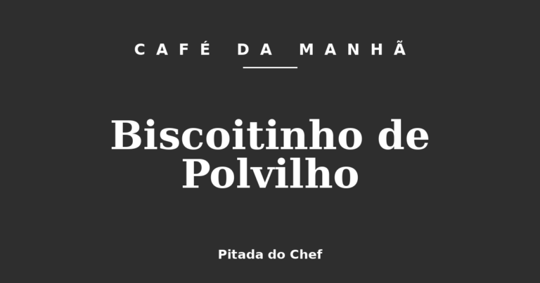 Biscoitinho de Polvilho