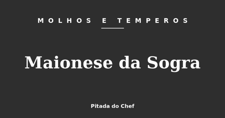 Maionese da Sogra