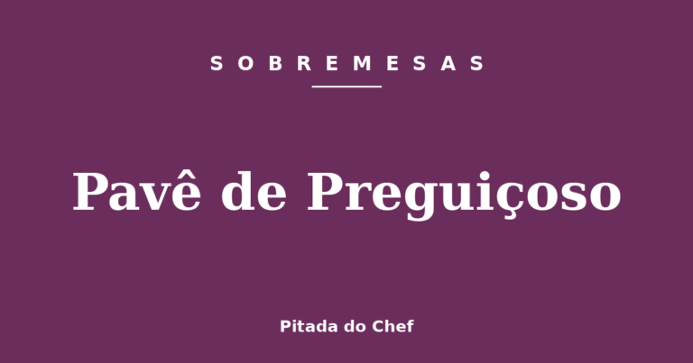 Pavê de Preguiçoso