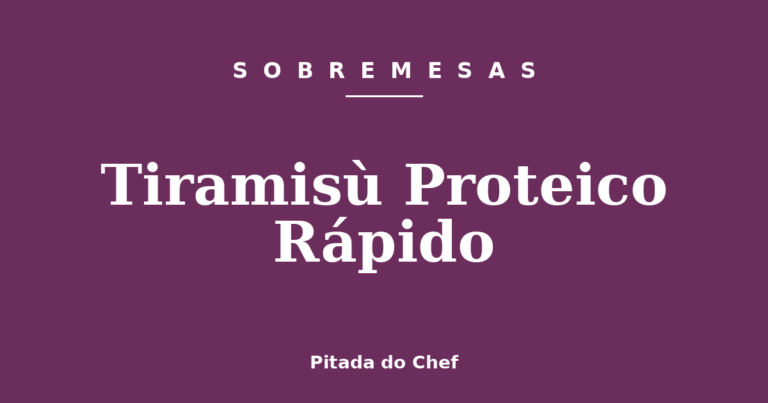 Tiramisù Proteico Rápido